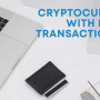Top cryptocurrency with lowest Transaction fees