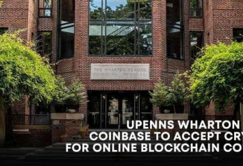 Upenn's Wharton taps coinbase to accept crypto for online Blockchain Course