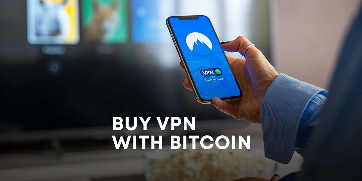 buy VPN with Bitcoin