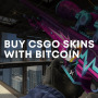 How to buy CSGO skins with Bitcoin in 2023