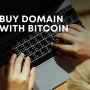 How to buy a domain with Bitcoin in 2023