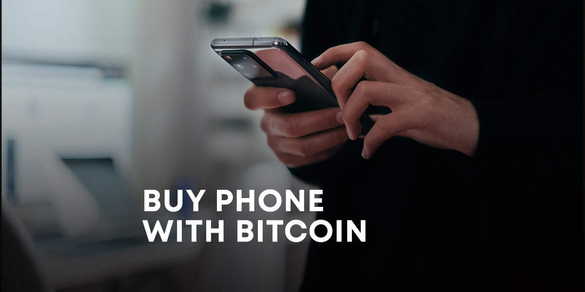 buy mobile phone with btc