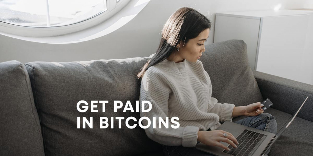 How to get paid in Bitcoins (BTC) in 2023
